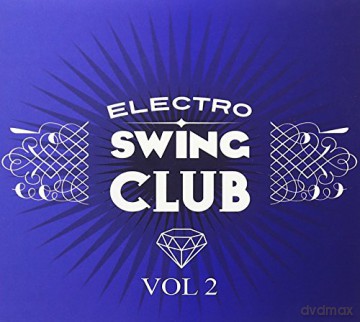 Electro Swing Club vol. 2 [CD]