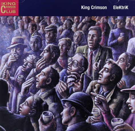King Crimson: Elektrik [CD]