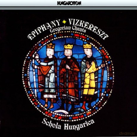 Epiphany: Gregorian Chants From Hungary [CD]