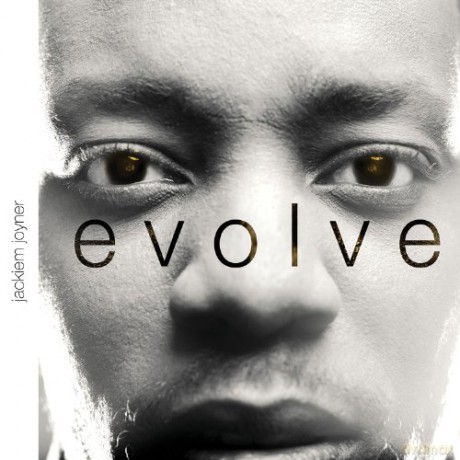 Jackiem Joyner: Evolve [CD]