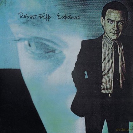 Robert Fripp: Exposure [CD]
