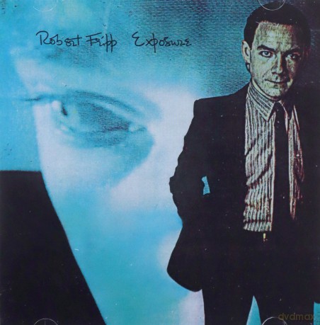 Robert Fripp: Exposure [CD]