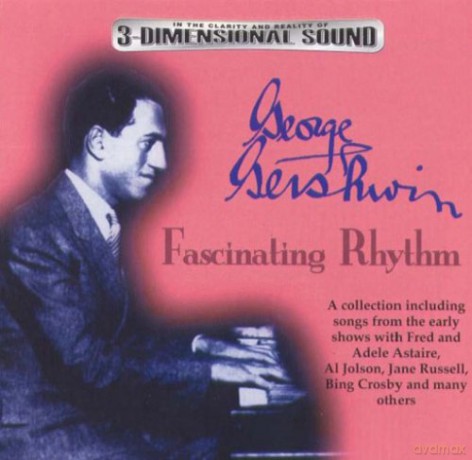 George Gershwin: Fascinating Rhythm [CD]