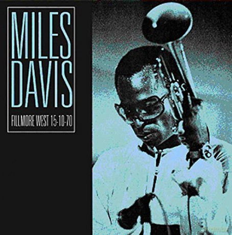 Miles Davis: Fillmore West 15 10 70 [CD]