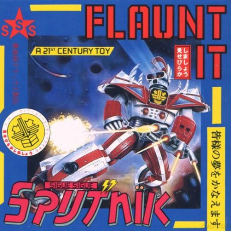 Sigue Sigue Sputnik: Flaunt It [CD]