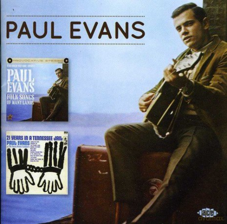 Paul Evans: Folk Songs Of Many Lands/21 Years In A [CD]
