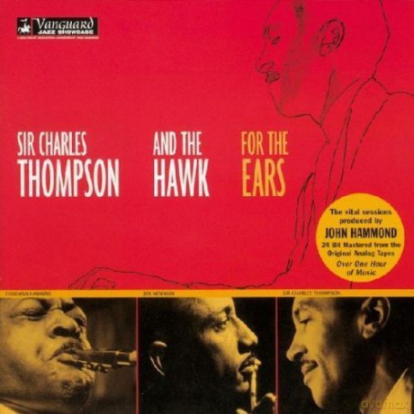 Sir Charles Thompson: For The Ears [CD]