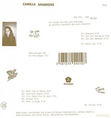 Camilla Sparksss: For You The Wild [CD]