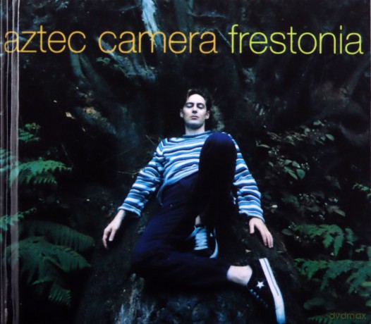Aztec Camera: Frestonia (Deluxe) [CD]
