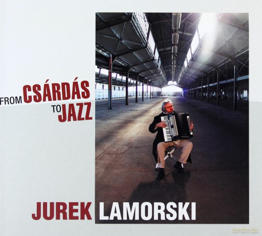 Jurek Lamorski: From Csardas To Jazz [CD]