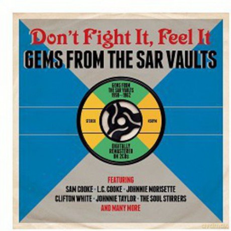 Don't Fight It Feel It: Gems From The Sar Vaults 59 62 [2CD]