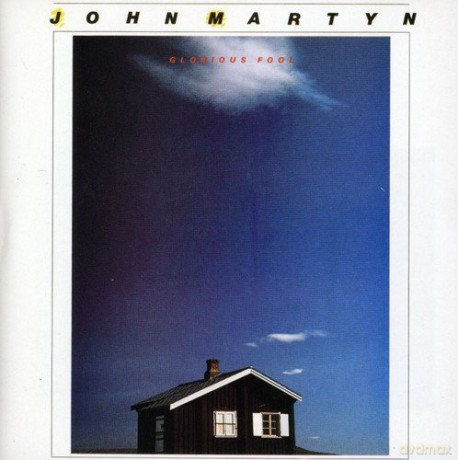 John Martyn: Glorious Fool Encore Series [CD]