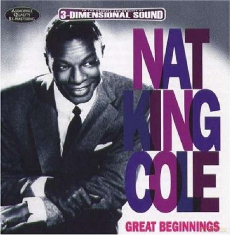 Nat King Cole: Great Beginnings [CD]