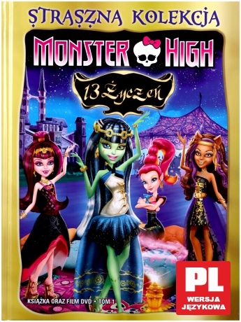 Monster High (Straszna kolekcja) 01: 13 Życzeń (booklet) [DVD]