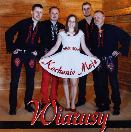 Wiarusy: Kochanie Moje [CD]