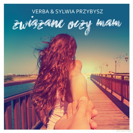 Verba & Sylwia Przybysz: Związane oczy mam [CD]
