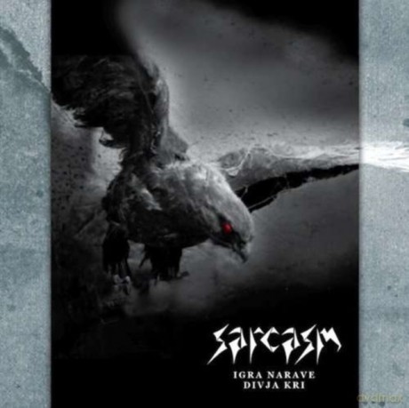 Sarcasm: Igra Narave + Divja Kri [CD]