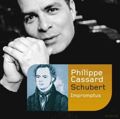 Franz Schubert: Impromptus Philippe Cassard Piano [CD]
