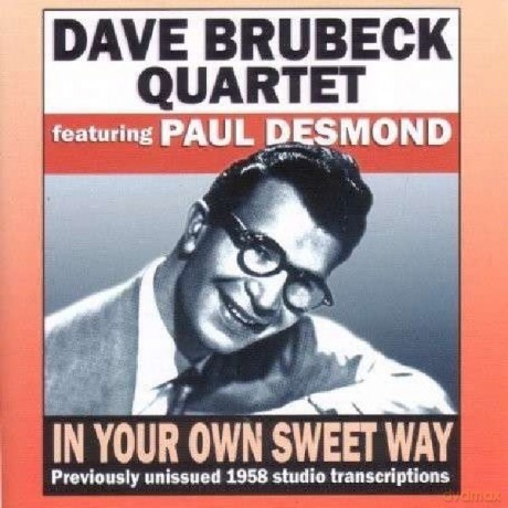 Dave Brubeck Quartet: In Your Own Sweet Way [CD]