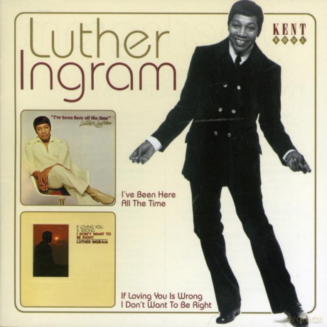 Luther Ingram: I've Been Here All The Time [CD]