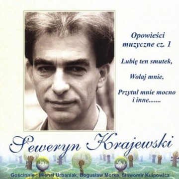 Seweryn Krajewski: Opowieści muzyczne cz.1 [CD]