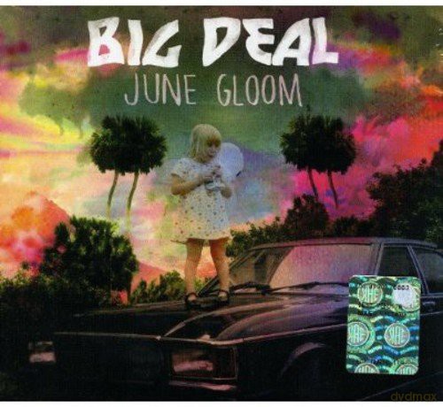 Big Deal: June Gloom [CD]