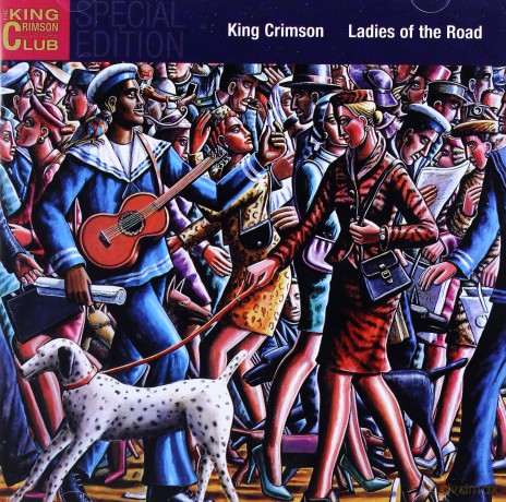 King Crimson: Ladies Of The Road Live 1971 1972 [2CD]
