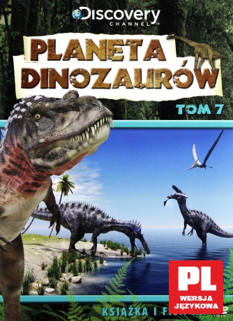 Planeta Dinozaurów (Discovery Channel) Tom 7 (booklet) [DVD]