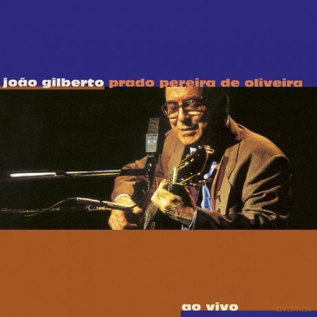 Joao Gilberto: Joao Gilberto Prado Pereira De Oliveira [CD]