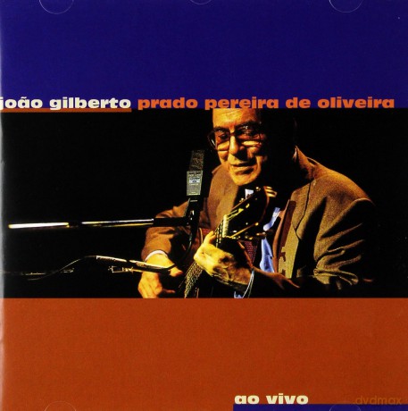 Joao Gilberto: Joao Gilberto Prado Pereira De Oliveira [CD]