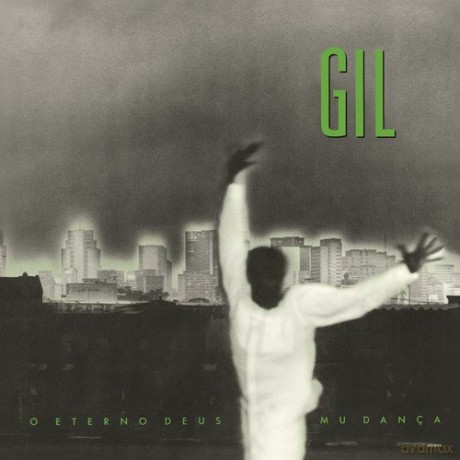 Gil Gilberto: O Eterno Deus Mu Danca [CD]