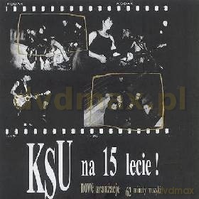 Ksu: Nowe aranżacje na 15 lecie! [CD]