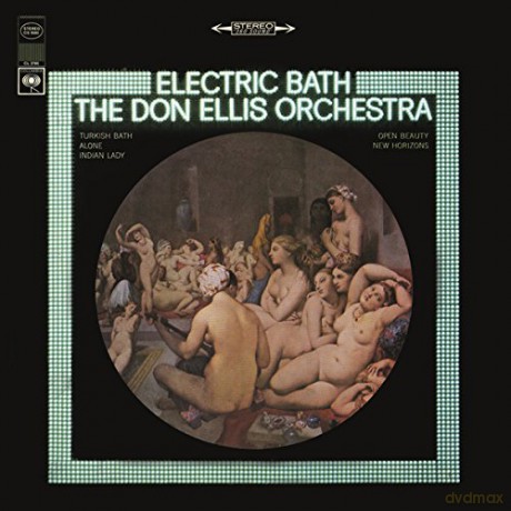 The Don Ellis Orchestra: Electric Bath [CD]