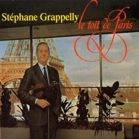 Stéphane Grappelli: Le toît de Paris [CD]