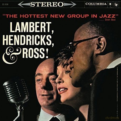 Hendricks Lambert & Ross: The Hottest New Group In Jazz [CD]