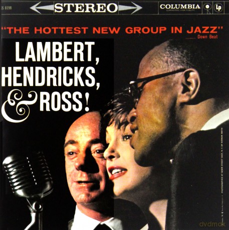 Hendricks Lambert & Ross: The Hottest New Group In Jazz [CD]