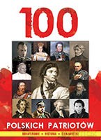 100 polskich patriotów (twarda) [KSIĄŻKA]