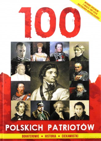 100 polskich patriotów (twarda) [KSIĄŻKA]
