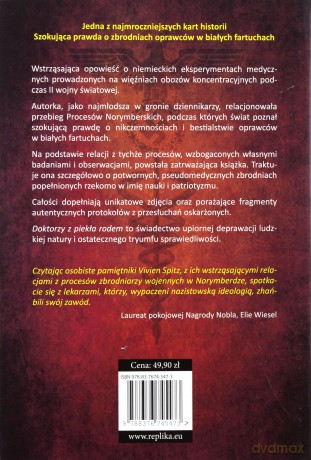 Doktorzy z piekła rodem. Przerażające świadectwo nazistowskich eksperymentów na ludziach - Vivien Spitz (twarda) [KSIĄŻKA]