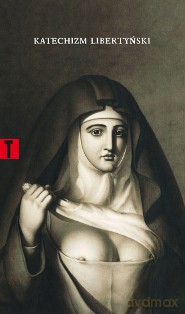 Katechizm libertyński [KSIĄŻKA]