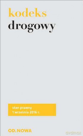 Kodeks drogowy 09.2016 [KSIĄŻKA]