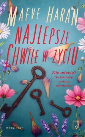 Najlepsze chwile w życiu - Maeve Haran [KSIĄŻKA]