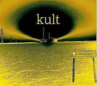 Kult: Poligono Industrial [CD]