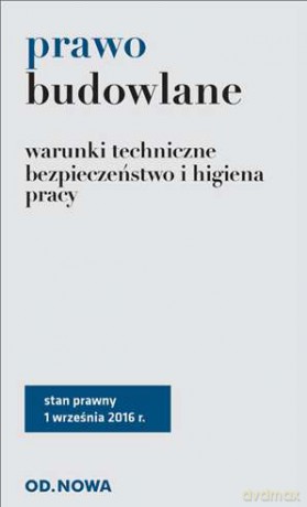 Prawo budowlane 09.2016 [KSIĄŻKA]