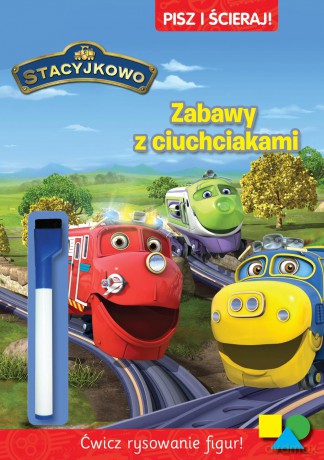 Stacyjkowo. Zabawy z ciuchciakami. Pisz i ścieraj [KSIĄŻKA]