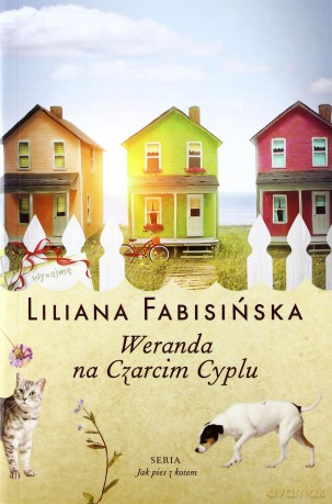 Weranda na Czarcim Cyplu. Jak pies z kotem (Tom 2) - Liliana Fabisińska [KSIĄŻKA]