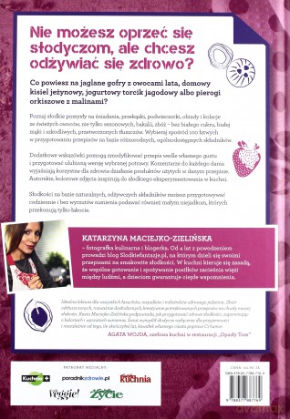 Zdrowe. Słodkości na każdą porę dnia - Katarzyna Maciejko-Zielińska (twarda) [KSIĄŻKA]