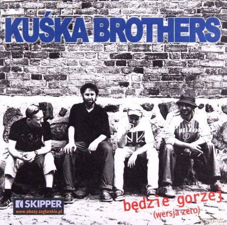 Kuśka Brothers: Będzie Gorzej [CD]