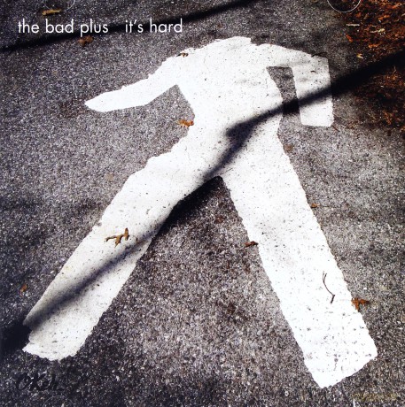 The Bad Plus: It's Hard [CD]