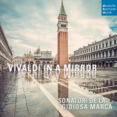 Sonatori de la Gioiosa Marca: Vivaldi in a Mirror [CD]